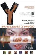 Kniha: Y - Poslední z mužů 5 (Brian K. Vaughan a Pia Guerra). BB/art, 2011 Kniha: Y - Poslední z mužů 5 (Brian K. Vaughan a Pia Guerra). BB/art, 2011