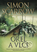 Kniha: Orel mezi vlky (Simon Scarrow). BB/art, 2011 Kniha: Orel mezi vlky (Simon Scarrow). BB/art, 2011