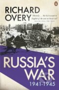 Kniha: Russia's War 1941 - 1945 (Richard Overy). Penguin Books, 2010 Kniha: Russia's War 1941 - 1945 (Richard Overy). Penguin Books, 2010