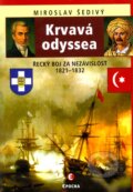 Kniha: Krvavá odyssea (Miroslav Šedivý). Epocha, 2011 Kniha: Krvavá odyssea (Miroslav Šedivý). Epocha, 2011