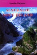 Kniha: Austrálie, Nový Zéland (Jaroslav Kalivoda). Vodnář, 2011 Kniha: Austrálie, Nový Zéland (Jaroslav Kalivoda). Vodnář, 2011