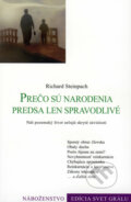 Kniha: Prečo sú narodenia predsa len spravodlivé (Richard Steinpach). Efezus, 2011 Kniha: Prečo sú narodenia predsa len spravodlivé (Richard Steinpach). Efezus, 2011