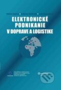 Kniha: Elektronické podnikanie v doprave a logistike (Bibiána Buková, Iveta Kubasáková a Radovan Madleňák). Wolters Kluwer (Iura Edition), 2009 Kniha: Elektronické podnikanie v doprave a logistike (Bibiána Buková, Iveta Kubasáková a Radovan Madleňák). Wolters Kluwer (Iura Edition), 2009