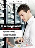 Kniha: IT management (Ľubomír Lukáč). Computer Press, 2011 Kniha: IT management (Ľubomír Lukáč). Computer Press, 2011