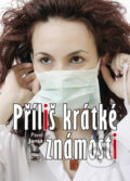 Kniha: Příliš krátké známosti (Pavel Jansa). Akcent, 2011 Kniha: Příliš krátké známosti (Pavel Jansa). Akcent, 2011