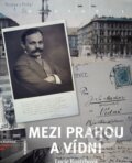 Kniha: Mezi Prahou a Vídní (Lucie Kotrbová). Academia, 2011 Kniha: Mezi Prahou a Vídní (Lucie Kotrbová). Academia, 2011