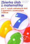 Kniha: Zbierka úloh z matematiky pre 7. ročník základných škôl (Jozef Kuzma a Ľudovít Bálint). Príroda, 2011 Kniha: Zbierka úloh z matematiky pre 7. ročník základných škôl (Jozef Kuzma a Ľudovít Bálint). Príroda, 2011