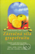 Kniha: Zázračná síla grapefruitu (Bodo J. Baginski a Shalila Sharamon). Pragma, 2002 Kniha: Zázračná síla grapefruitu (Bodo J. Baginski a Shalila Sharamon). Pragma, 2002