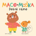 Kniha: Maco a myška: Dobré ráno (Nicola Edwards). Meda, 2021 Kniha: Maco a myška: Dobré ráno (Nicola Edwards). Meda, 2021
