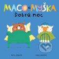 Kniha: Maco a myška: Dobrú noc (Nicola Edwards). Meda, 2021 Kniha: Maco a myška: Dobrú noc (Nicola Edwards). Meda, 2021