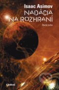 Kniha: Nadácia na rozhraní (Isaac Asimov). Lindeni, 2022 Kniha: Nadácia na rozhraní (Isaac Asimov). Lindeni, 2022