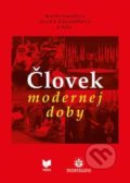 Kniha: Človek modernej doby (Matej Hanula a Diana Duchoňová). VEDA, 2020 Kniha: Človek modernej doby (Matej Hanula a Diana Duchoňová). VEDA, 2020