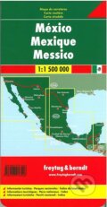 México 1:1 500 000 (freytag&berndt). freytag&berndt, 2016 México 1:1 500 000 (freytag&berndt). freytag&berndt, 2016