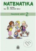 Kniha: Matematika pro 3. ročník základní školy, 2021 Kniha: Matematika pro 3. ročník základní školy, 2021