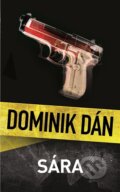 E-kniha: Sára (český jazyk) (Dominik Dán). Slovart CZ, 2021 E-kniha: Sára (český jazyk) (Dominik Dán). Slovart CZ, 2021
