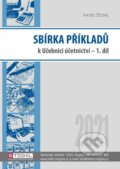 Kniha: Sbírka příkladů k učebnici účetnictví I. díl 2021 (Pavel Štohl). Štohl - Vzdělávací středisko Znojmo, 2021 Kniha: Sbírka příkladů k učebnici účetnictví I. díl 2021 (Pavel Štohl). Štohl - Vzdělávací středisko Znojmo, 2021