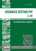Kniha: Účetnictví II. díl 2021 - Učebnice (Pavel Štohl). Štohl - Vzdělávací středisko Znojmo, 2021 Kniha: Účetnictví II. díl 2021 - Učebnice (Pavel Štohl). Štohl - Vzdělávací středisko Znojmo, 2021