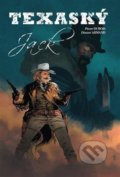Kniha: Texaský Jack (Pierre Dubois). Nakladatelství Josef Vybíral, 2021 Kniha: Texaský Jack (Pierre Dubois). Nakladatelství Josef Vybíral, 2021