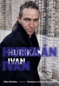 Kniha: Hurikán Ivan (Milan Ohnisko). Druhé město, 2021 Kniha: Hurikán Ivan (Milan Ohnisko). Druhé město, 2021