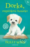 Kniha: Dorka, rozprávkové šteniatko (Holly Webb). Verbarium, 2021 Kniha: Dorka, rozprávkové šteniatko (Holly Webb). Verbarium, 2021