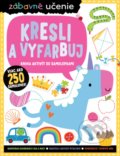 Kniha: Kresli a vyfarbuj (Charly Lane a Stuart Lynch). Svojtka&Co., 2021 Kniha: Kresli a vyfarbuj (Charly Lane a Stuart Lynch). Svojtka&Co., 2021