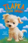 Kniha: Tlapka hledá domov (Linda Chapman). Pikola, 2021 Kniha: Tlapka hledá domov (Linda Chapman). Pikola, 2021