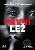 Kniha: První lež (A. J. Park). Cosmopolis, 2021 Kniha: První lež (A. J. Park). Cosmopolis, 2021