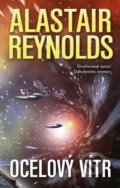 Kniha: Ocelový vítr (Alastair Reynolds). Laser books, 2021 Kniha: Ocelový vítr (Alastair Reynolds). Laser books, 2021