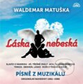 Waldemar Matuška: Láska nebeská - Waldemar Matuška, Hudobné albumy, 2021
