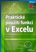 Praktické použití funkcí v Excelu - Pavel Lasák, Grada, 2021