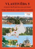 Kniha: Vlastivěda 5 - ČR jako součást Evropy (učebnice) (NNS). NNS, 2021 Kniha: Vlastivěda 5 - ČR jako součást Evropy (učebnice) (NNS). NNS, 2021