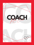 Kniha: Coach (Milan Tkáč). Ne Plus Ultra, 2021 Kniha: Coach (Milan Tkáč). Ne Plus Ultra, 2021