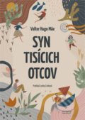Kniha: Syn tisícich otcov (Valter Hugo Mae), 2021 Kniha: Syn tisícich otcov (Valter Hugo Mae), 2021