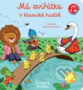 Kniha: Má zvířata v klasické hudbě (Emilie Collet). Svojtka&Co., 2021 Kniha: Má zvířata v klasické hudbě (Emilie Collet). Svojtka&Co., 2021