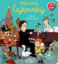 Kniha: Můj malý Čajkovskij (Emilie Collet). Svojtka&Co., 2021 Kniha: Můj malý Čajkovskij (Emilie Collet). Svojtka&Co., 2021