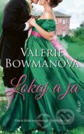 Kniha: Lokaj a ja (Valerie Bowman). Ikar, 2021 Kniha: Lokaj a ja (Valerie Bowman). Ikar, 2021