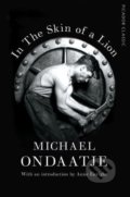 In the Skin of a Lion: Picador Classic - Michael Ondaatje, Picador, 2017