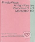 Kniha: Private Views: A High-Rise Panorama of Manhattan (Andi Schmied), 2021 Kniha: Private Views: A High-Rise Panorama of Manhattan (Andi Schmied), 2021