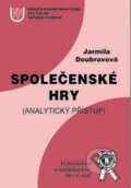 Kniha: Společenské hry (Jarmila Doubravová). Aleš Čeněk, 2003 Kniha: Společenské hry (Jarmila Doubravová). Aleš Čeněk, 2003