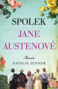 Kniha: Spolek Jane Austenové (Natalie Jenner). Kontrast, 2021 Kniha: Spolek Jane Austenové (Natalie Jenner). Kontrast, 2021
