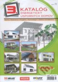 3. katalóg energeticky úsporných domov (Antar). Antar, 2012 3. katalóg energeticky úsporných domov (Antar). Antar, 2012