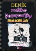 Kniha: Deník malého poseroutky 10 (Jeff Kinney), 2021 Kniha: Deník malého poseroutky 10 (Jeff Kinney), 2021