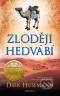 Kniha: Zloději hedvábí (Dirk Husemann). Brána, 2021 Kniha: Zloději hedvábí (Dirk Husemann). Brána, 2021