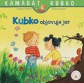 Kniha: Kubko objavuje jar (Christian Tielmann a Sabine Kraushaar). Verbarium, 2021 Kniha: Kubko objavuje jar (Christian Tielmann a Sabine Kraushaar). Verbarium, 2021