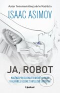 E-kniha: Ja, Robot (Isaac Asimov), 2021 E-kniha: Ja, Robot (Isaac Asimov), 2021