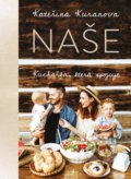 Kniha: Naše (Kateřina Kuranova). Esence, 2021 Kniha: Naše (Kateřina Kuranova). Esence, 2021
