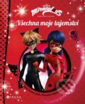 Kniha: Kouzelná Beruška a Černý Kocour: Všechna má tajemství (Zagtoon). CPRESS, 2021 Kniha: Kouzelná Beruška a Černý Kocour: Všechna má tajemství (Zagtoon). CPRESS, 2021