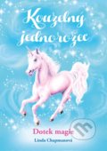 Kniha: Kouzelný jednorožec: Dotek magie (Linda Chapman). CPRESS, 2021 Kniha: Kouzelný jednorožec: Dotek magie (Linda Chapman). CPRESS, 2021
