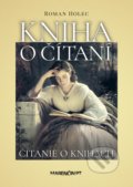Kniha: Kniha o čítaní (Roman Holec). Marenčin PT, 2022 Kniha: Kniha o čítaní (Roman Holec). Marenčin PT, 2022