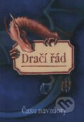 Kniha: Dračí řád – Času navzdory (Zoner Press). Zoner Press, 2013 Kniha: Dračí řád – Času navzdory (Zoner Press). Zoner Press, 2013